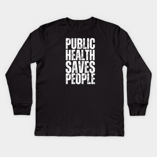 Public Health Kids Long Sleeve T-Shirt